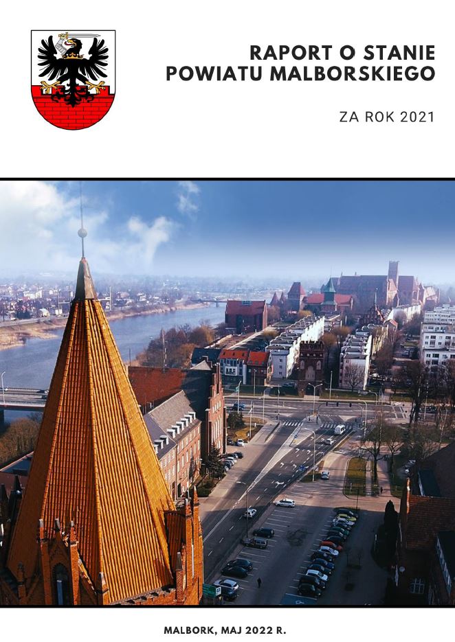 Raport o Stanie Powiatu Malborskiego za rok 2021